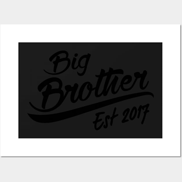 Big Brother To Be Shirt - Big Brother Est 2017 - New Big Brother Gift Wall Art by bestsellingshirts